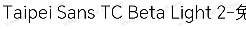Taipei Sans TC Beta Light 2字体转换
